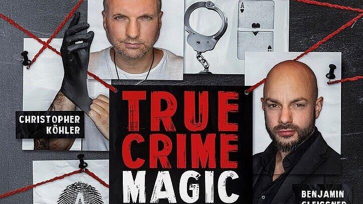TRUE CRIME MAGIC - Illusion trifft auf harte Realität am 13.12.2025 im Comma. © Christopher Köhler & Benjamin Gleissner