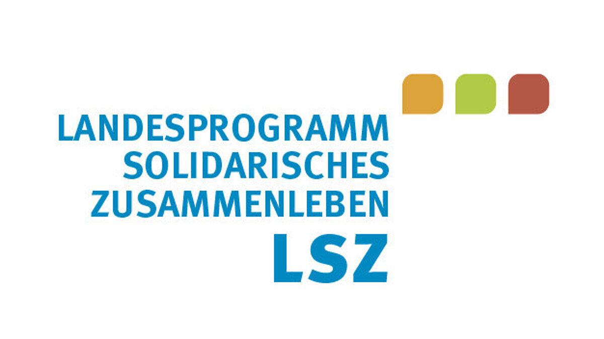 Schriftzug Landesprogramm solidarisches Zusammenleben. © LSZ