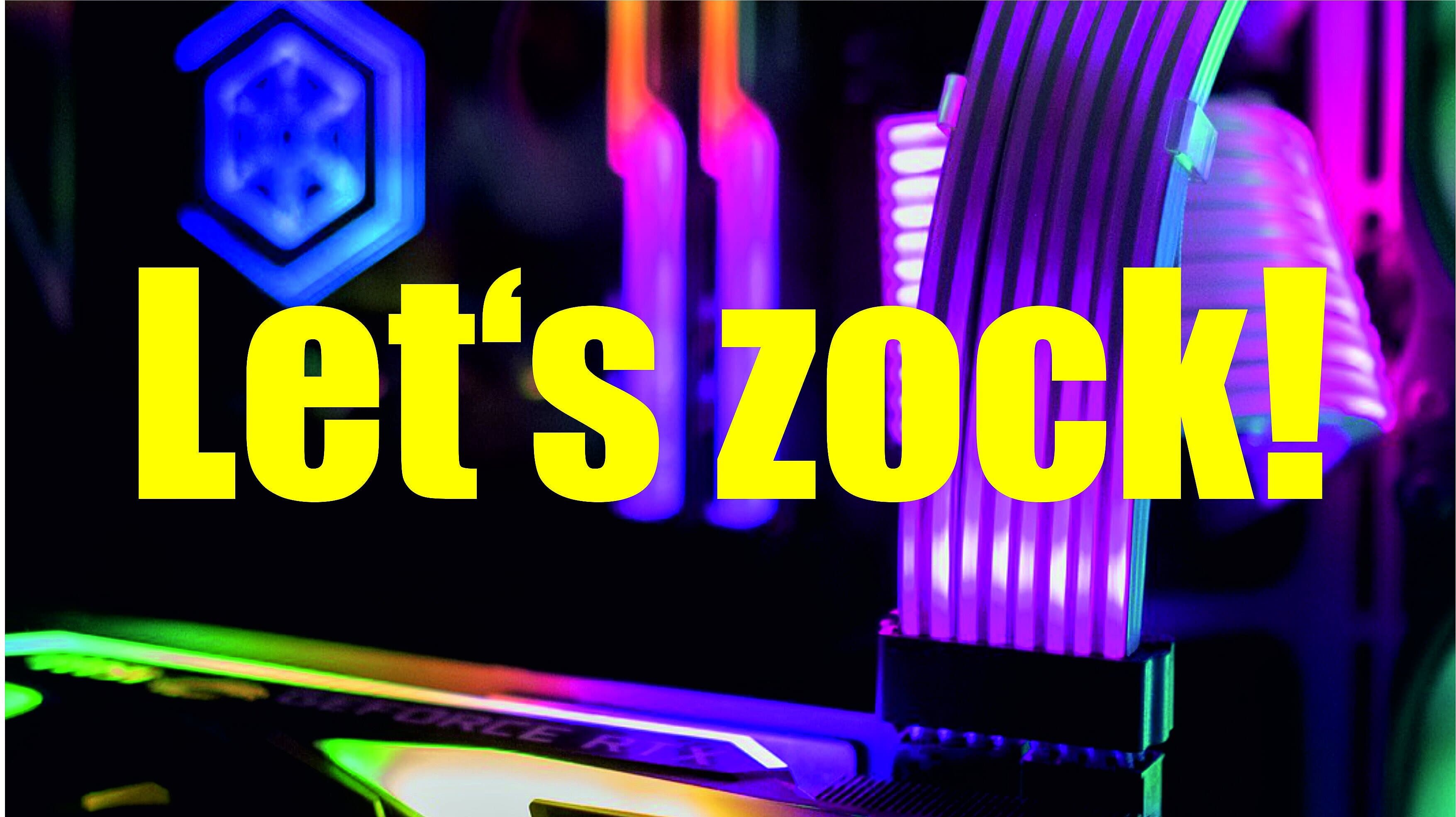 gelber Schriftzug "Let's zock!" auf typischen LED-Gaminghintergrund. © Pixabay
