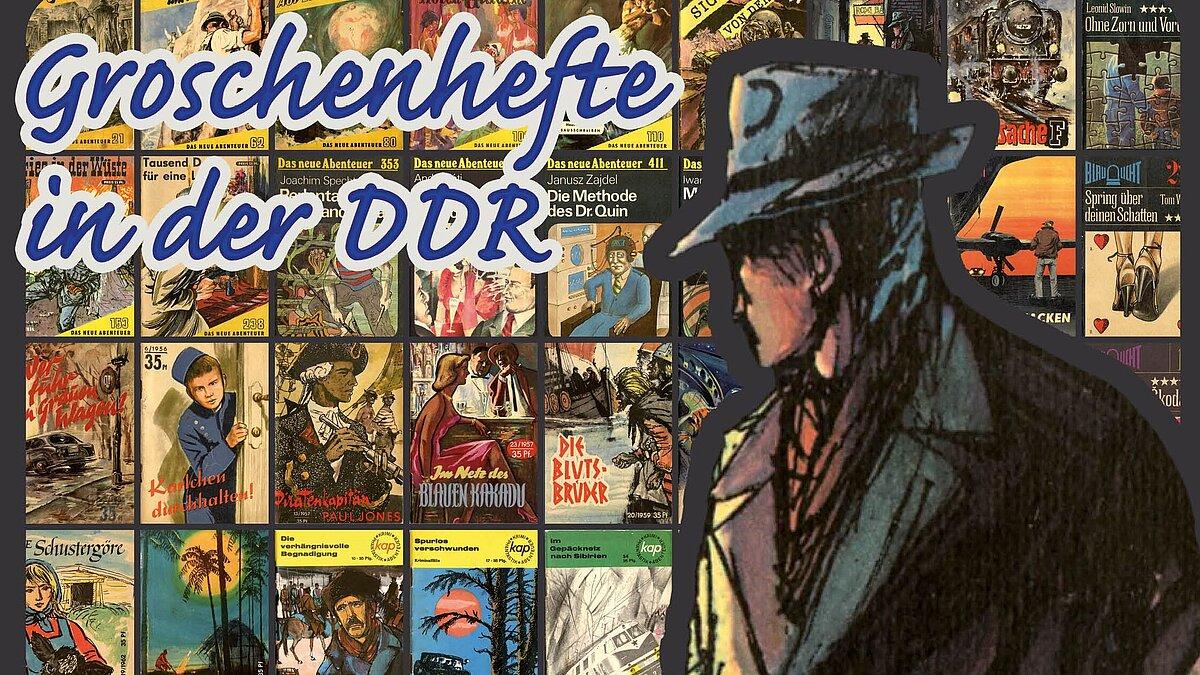 Plakat der Ausstellung mit verschiedenen Groschenheften als Motiv im Hintergrund und einer unbekannten männlichen Person im Vordergrund, die sich vom Betrachter wendet und einen schwarzen Mantel und Hut trägt