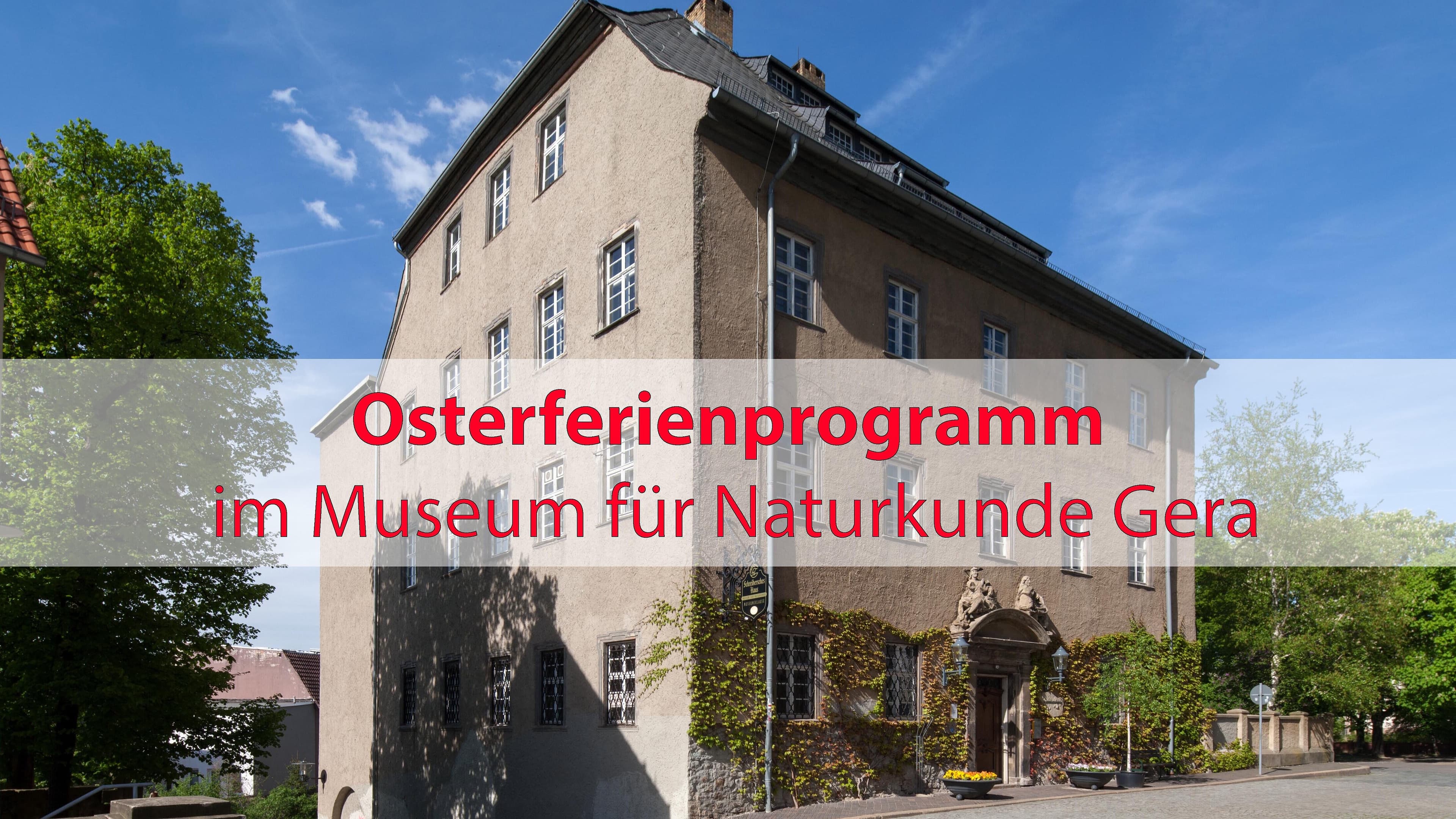 Osterferienprogramm im Museum für Naturkunde Gera. © ARTwork-stewe