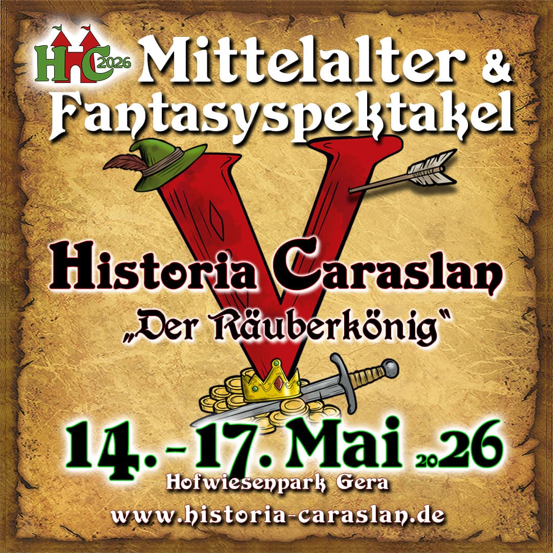 Veranstaltung Historia Caraslan mit Datum vom 14. bis 17. Mai mit dem Thema "Der Räuberkönig" im Hofwiesenpark