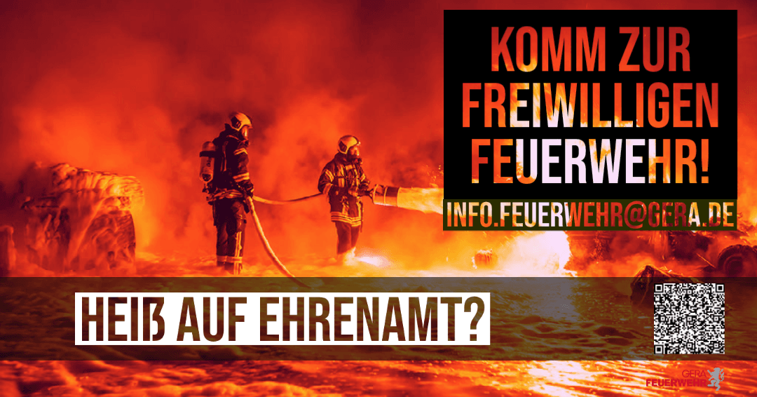 Heiß auf Ehrenamt? Komm zur Freiwilligen Feuerwehr!. © Amt für Brand- und Katastrophenschutz