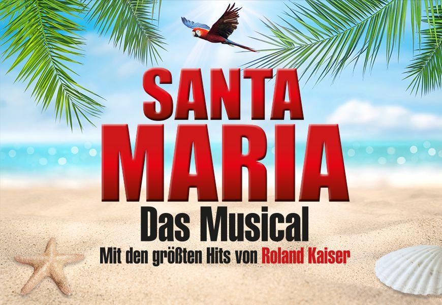 *Santa Maria – Das Musical: Insel wie aus Träumen geboren*