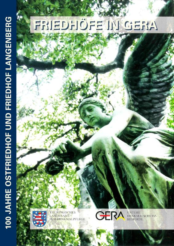 Vorderansicht der Publikation mit einem Foto des Grabmals Wolfert auf dem Ostfiedhof Gera. © Stadt Gera