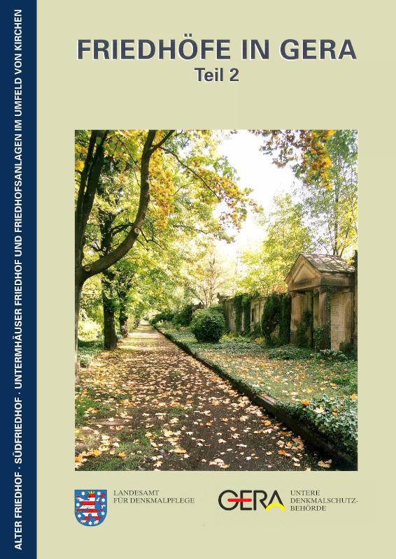 Vorderseite der Publikation mit einem Foto der Wandgräber des Südfriedhofes. © Stadt Gera