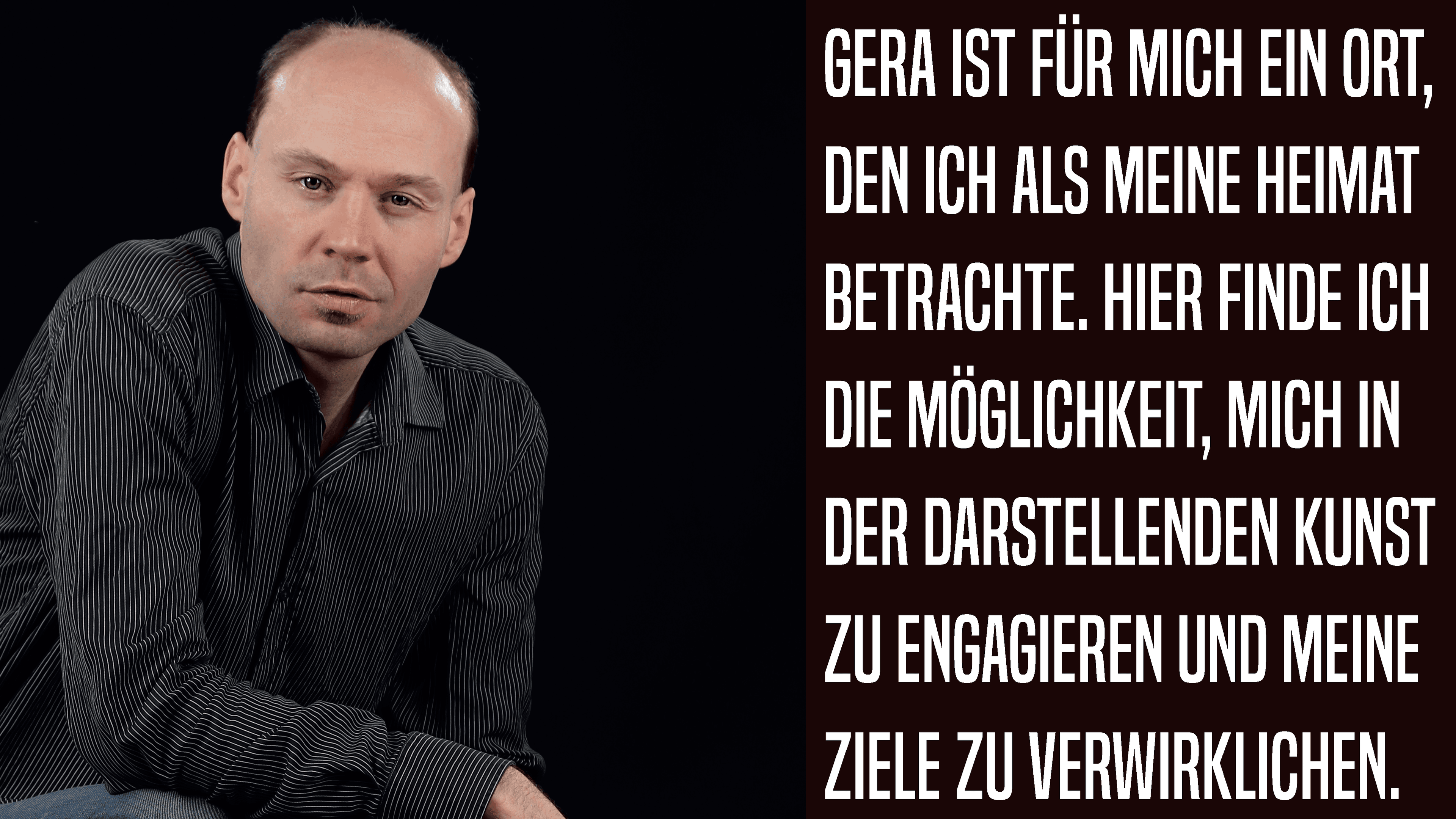 Bild und Zitat von Marco Strehler. © Stadt Gera