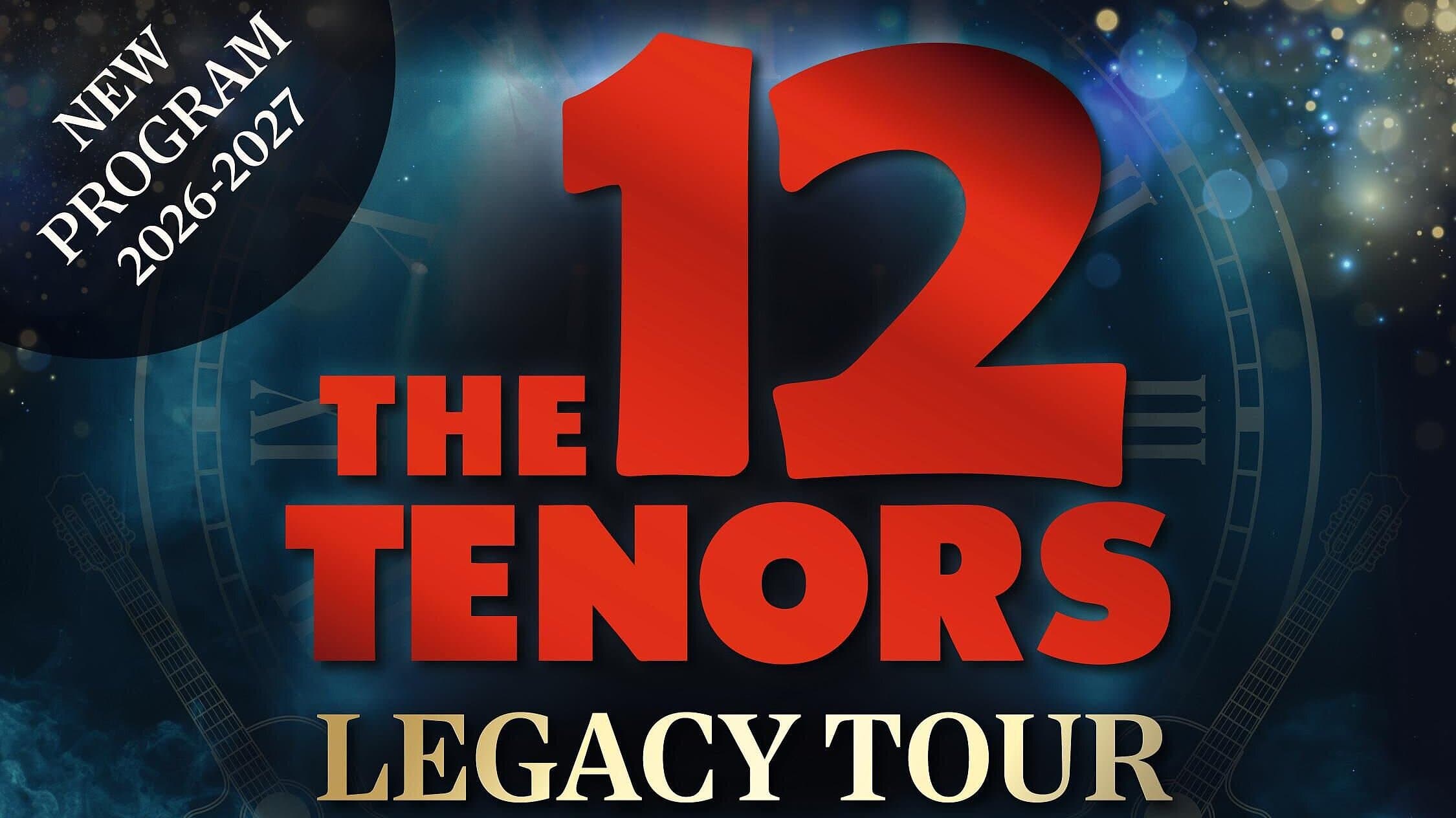 The 12 Tenors - Legacy Tour. © Showfabrik GmbH
