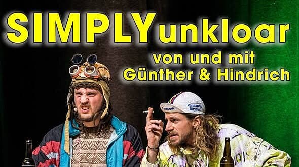 GÜNTHER & HINDRICH - SIMPLY UNKLOAR. © GÜNTHER & HINDRICH