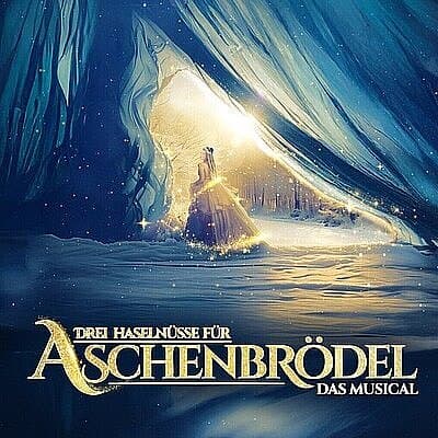 Drei Haselnüsse für Aschenbrödel – Das Musical