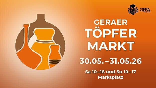 Töpfermarkt 30.05.-31.05.2026. © Stadt Gera