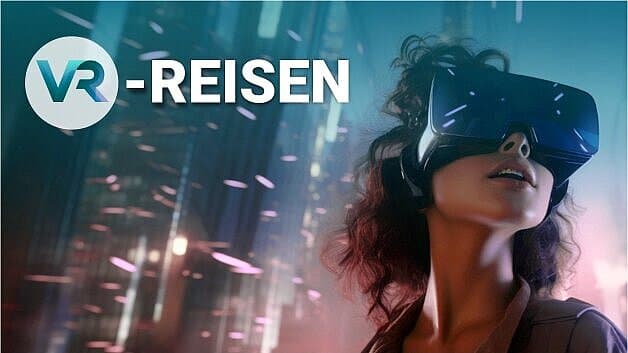 Ich war noch niemals in ... – mit der VR-Brille auf Reisen gehen. © Stadt Gera