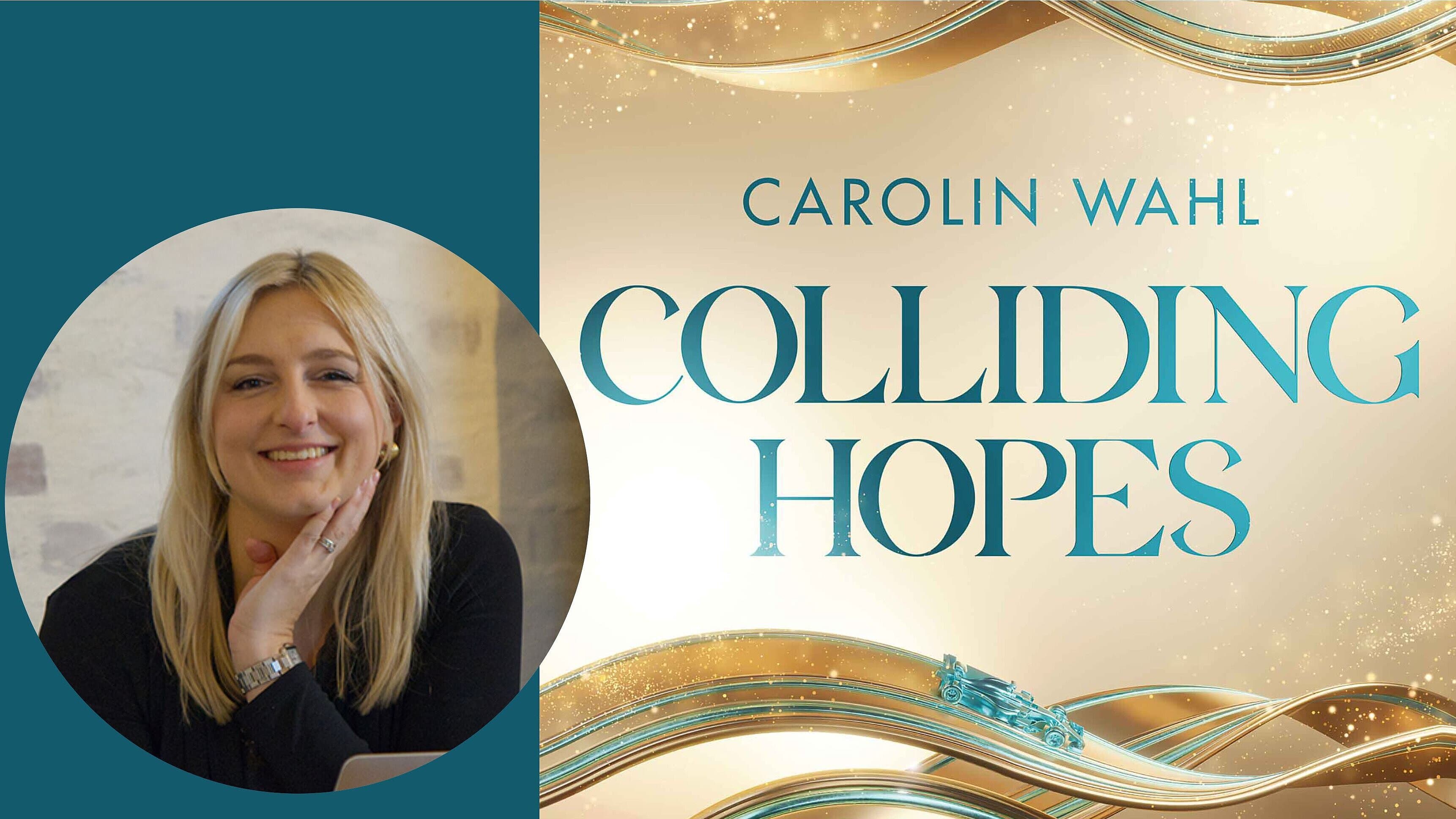 Carolin Wahl liest: Colliding Hopes. © Cover: Loewe Verlag GmbH / Foto: Carolin Wahl ©Morris Radmann
