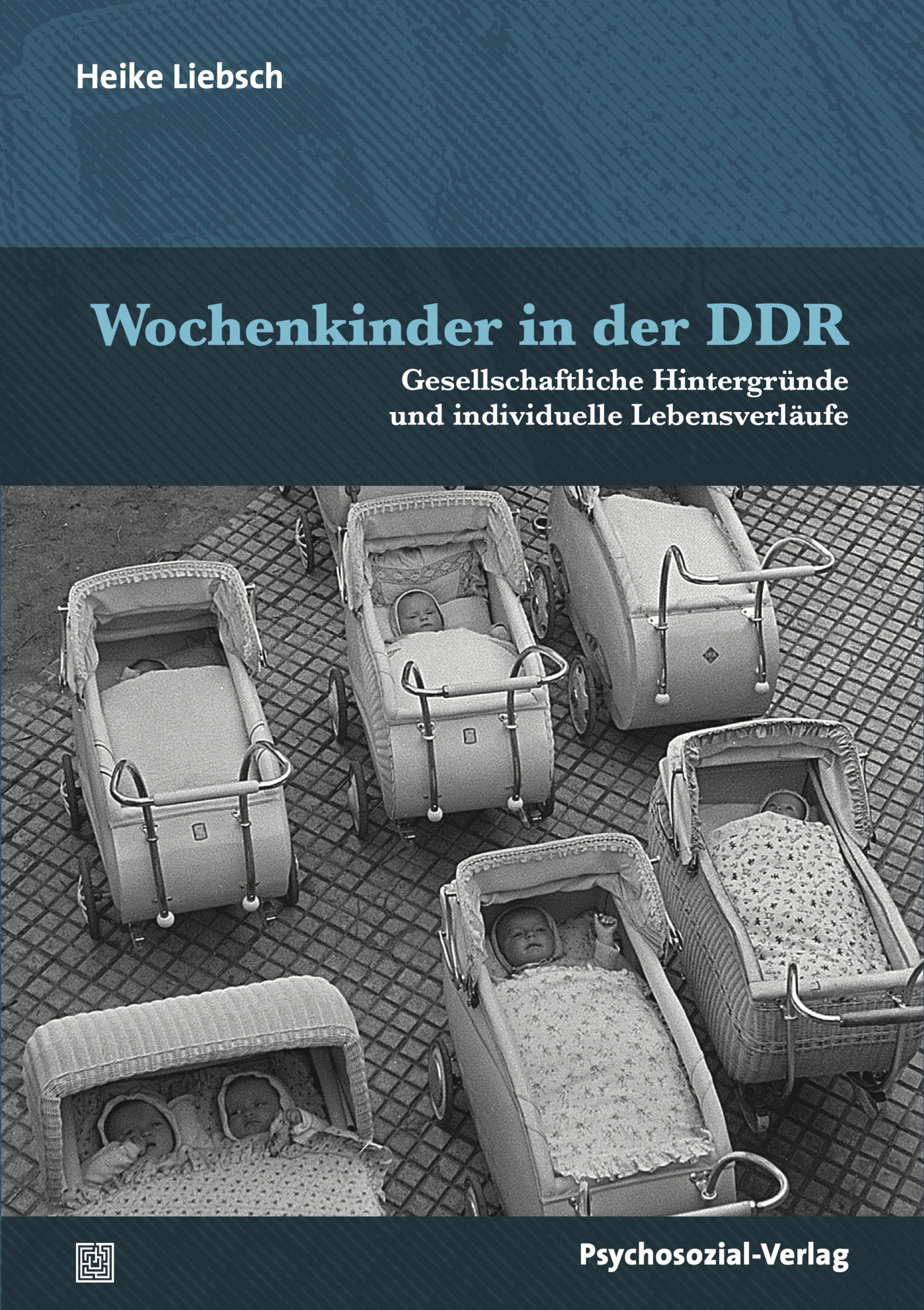. © Freischlafen in der Wochenkrippe Bruckner Straße in Dresden, SLUB Dresden, Dt. Fotothek, Erich Höhne und Erich Pohl 1953, Umschlaggestaltung nach Entwürfen von Hanspeter Ludwig, (c) Psychosozial-Verlag GmbH & Co KG, Gießen Nussbaecher